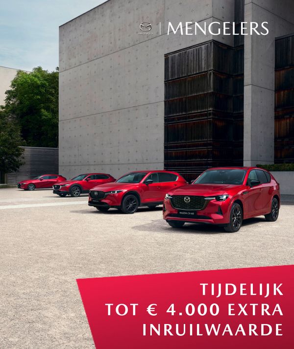 Mengelers Mazda Heerlen, Sittard en Roermond - Tijdelijk tot € 4000 extra inruilvoordeel mobile