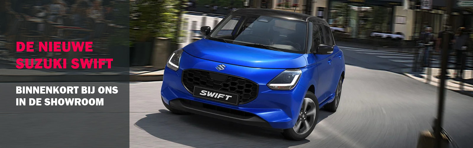 Mengelers Suzuki - Nieuwe Suzuki Swift binnenkort in de showroom